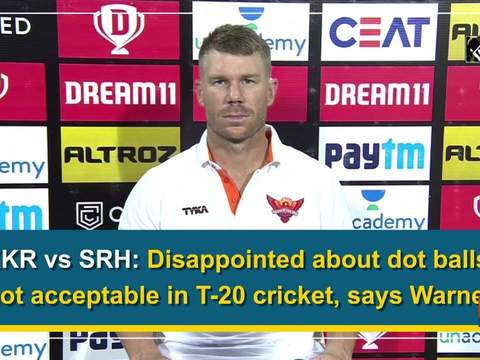 KKR vs SRH: Disappointed about dot balls, not acceptable in T-20 cricket, says Warner