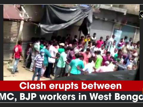 Clash erupts between TMC, BJP workers in West Bengal