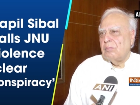 Kapil Sibal calls JNU violence 'clear conspiracy'