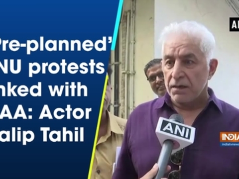 'Pre-planned' JNU protests linked with CAA: Actor Dalip Tahil