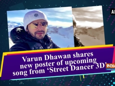 Varun Dhawan shares new poster of upcoming song from 'Street Dancer 3D'