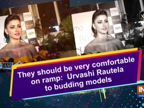 They should be very comfortable on ramp: Urvashi Rautela to budding models