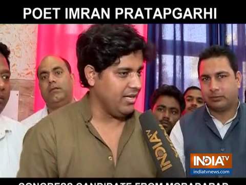 If Modiji can fight election from Varanasi, why can't I contest poll from Moradabad: Imran Pratapgarhi