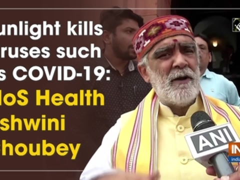 Sunlight kills viruses such as COVID-19: MoS Health Ashwini Choubey