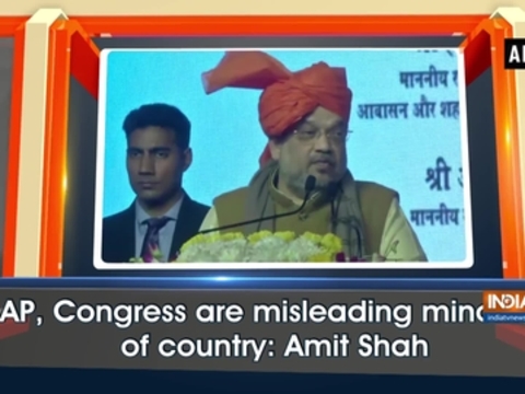 AAP, Congress are misleading minorities of country: Amit Shah