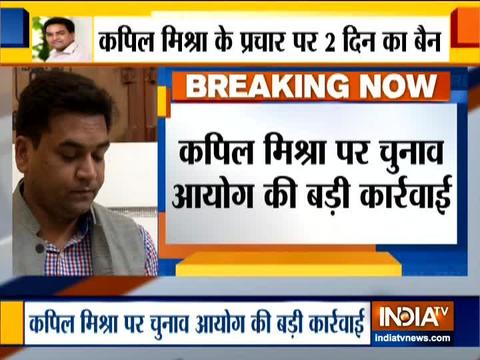 Delhi Polls: EC banned Kapil Mishra from campaigning for 48-hours