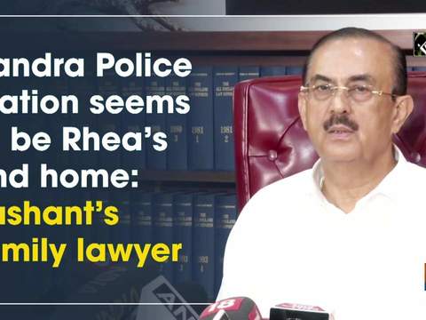 Bandra Police Station seems to be Rhea's 2nd home: Sushant's family lawyer