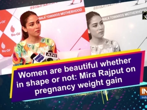 Women are beautiful whether in shape or not: Mira Rajput on pregnancy weight gain