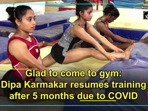 Glad to come to gym: Dipa Karmakar resumes training after 5 months due to COVID