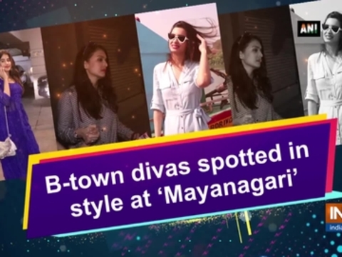 B-town divas spotted in style at 'Mayanagari'