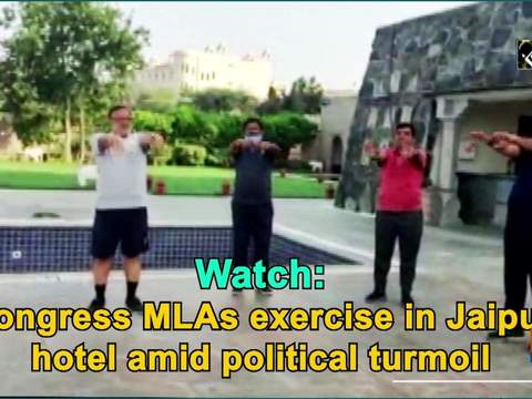 Watch: Congress MLAs exercise in Jaipur hotel amid political turmoil