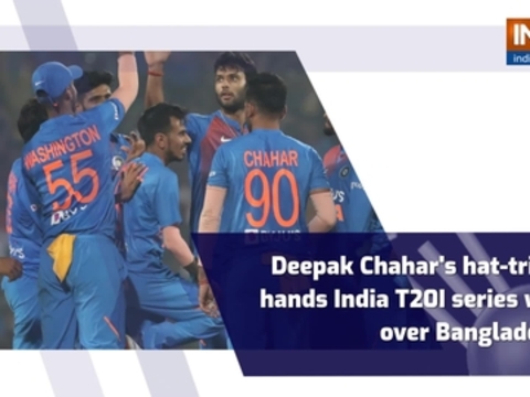 Deepak Chahar's hat-trick hands India T20I series win over Bangladesh