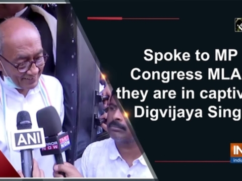 Spoke to MP Congress MLAs, they are in captivity: Digvijaya Singh