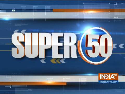 Super 50 : NonStop News | May 3, 2019