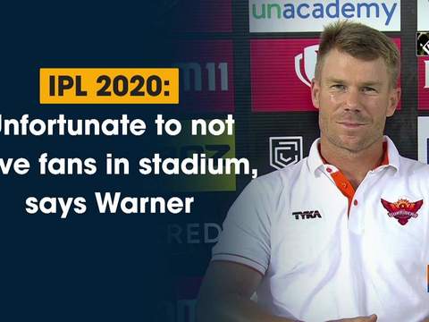 IPL 2020: Unfortunate to not have fans in stadium, says Warner