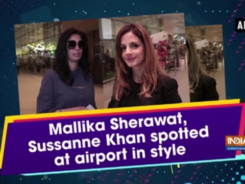 Mallika Sherawat, Sussanne Khan spotted at airport in style