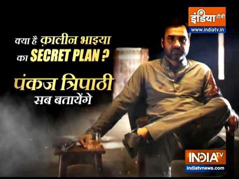 What is Kaleen Bhaiya's secret plan? Know from Pankaj Tripathi himself