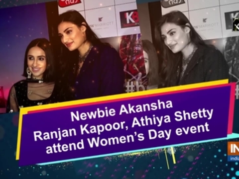 Newbie Akansha Ranjan Kapoor, Athiya Shetty attend Women's Day event