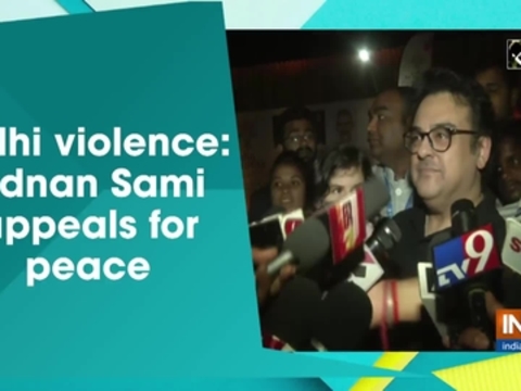 Delhi violence: Adnan Sami appeals for peace