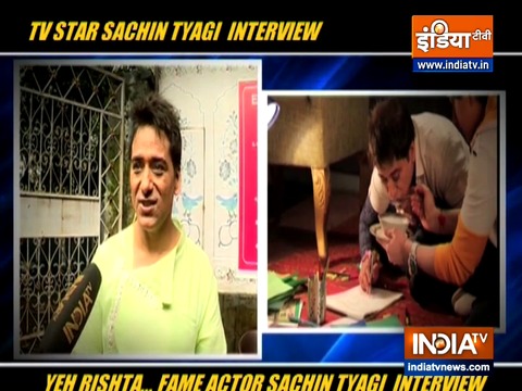 Actor Sachin Tyagi talks about his role in the show Yeh Rishta Kya Kehlata Hai