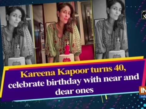 Kareena Kapoor turns 40, celebrate birthday with near and dear ones