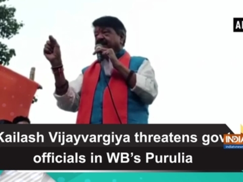 Kailash Vijayvargiya threatens govt officials in WB's Purulia