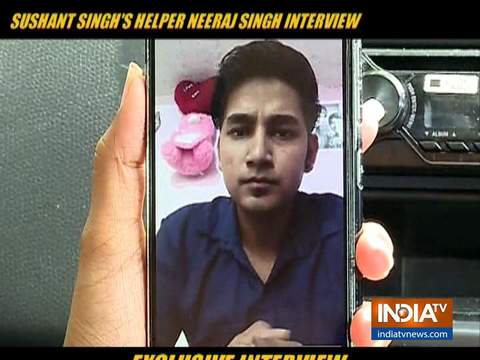 Here's what late Sushant Singh Rajput's helper Neeraj told India TV