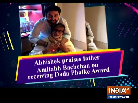 Abhishek praises father Amitabh Bachchan on receiving Dadasaheb Phalke Award