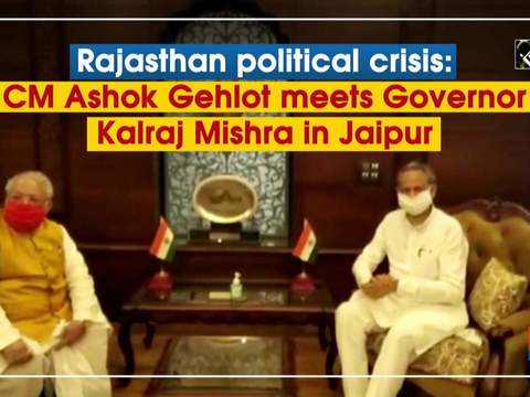 Rajasthan political crisis: CM Ashok Gehlot meets Governor Kalraj Mishra in Jaipur