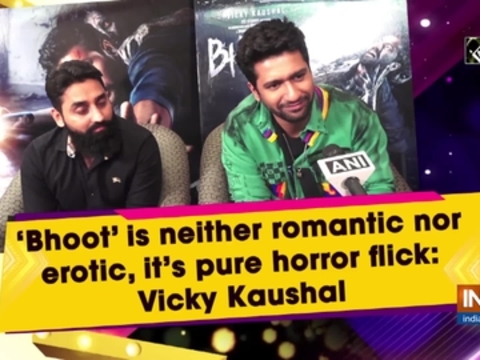 'Bhoot' is neither romantic nor erotic, it's pure horror flick: Vicky Kaushal