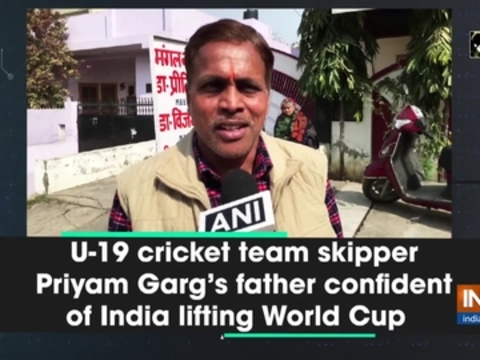 U-19 cricket team skipper Priyam Garg's father confident of India lifting World Cup