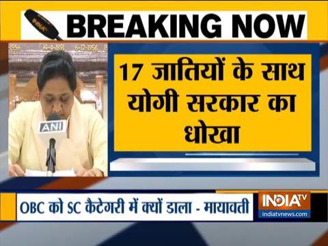 Mayawati slams UP govt for adding 17 OBC castes in Scheduled Caste category