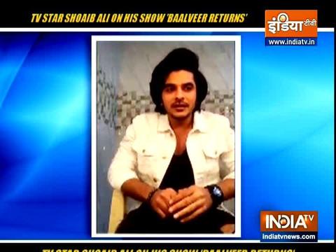 Actor Shoad Ali share his thoughts on the show Baalveer Returns