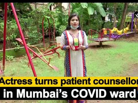 Actress turns patient counsellor in Mumbai's COVID ward