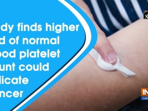 Study finds higher end of normal blood platelet count could indicate cancer