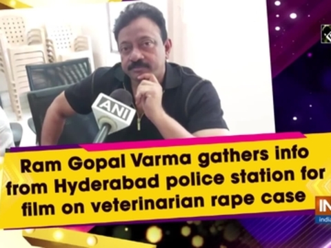 Ram Gopal Varma gathers info from Hyderabad police station for film on veterinarian rape case