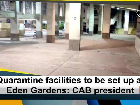 Quarantine facilities to be set up at Eden Gardens for police personnel: CAB president