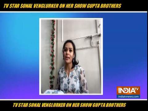 Sonal Venglurker speaks to India TV about her new show Gupta Brothers