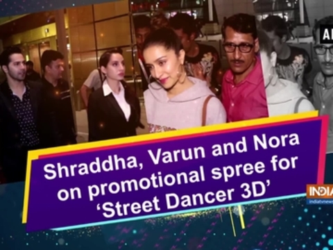 Shraddha, Varun and Nora on promotional spree for 'Street Dancer 3D'