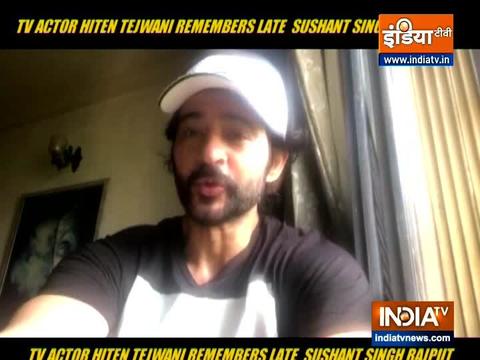 Hiten Tejwani remembers late Bollywood actor Sushant Singh Rajput