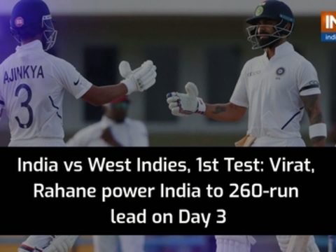 India vs West Indies, 1st Test: Virat, Rahane power India to 260-run lead on Day 3