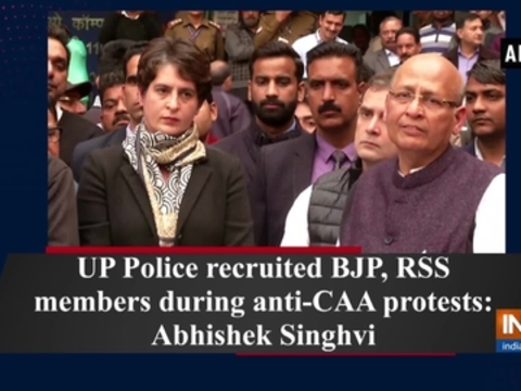 UP Police recruited BJP, RSS members during anti-CAA protests: Abhishek Singhvi