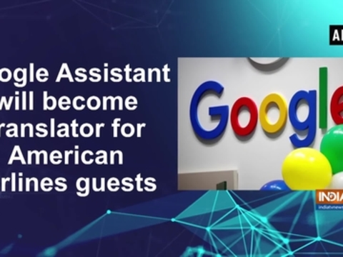 Google Assistant will become translator for American Airlines guests