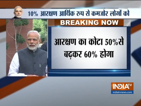 Modi govt decides to increase reservation quota from 50 per cent to 60 per cent