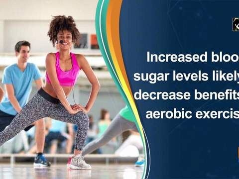 Increased blood sugar levels likely to decrease benefits of aerobic exercise