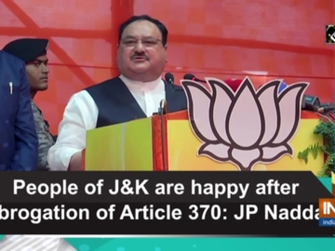 People of J-K are happy after abrogation of Article 370: JP Nadda