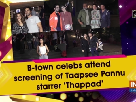 B-town celebs attend screening of Taapsee Pannu starrer 'Thappad'