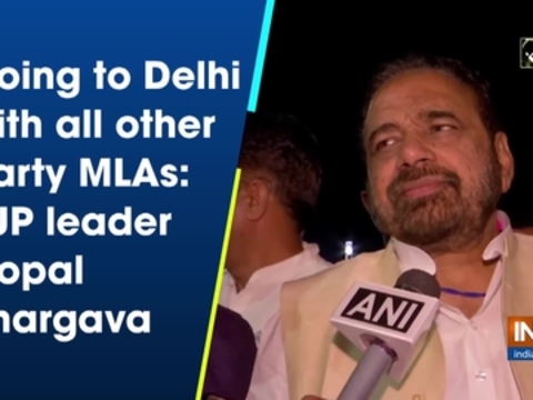 Going to Delhi with all other party MLAs: BJP leader Gopal Bhargava