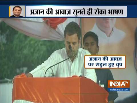 Lok Sabha Polls 2019: Rahul Gandhi pauses speech briefly during 'azaan' in Amethi