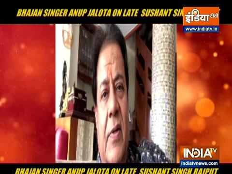 Bhajan samrat Anup Jalota remembers late actor Sushant Singh Rajput